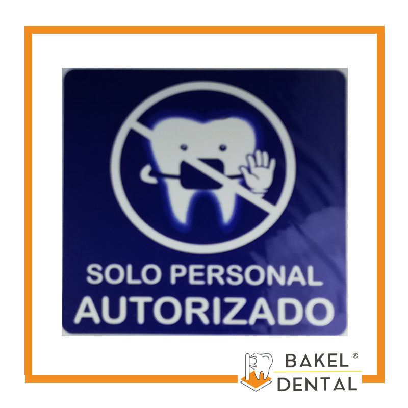 LETRERO SOLO PERSONAL AUTORIZADO